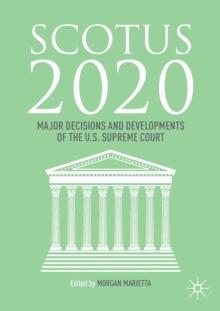 SCOTUS 2020 : Major Decisions and Developments of the U.S. Supreme Court