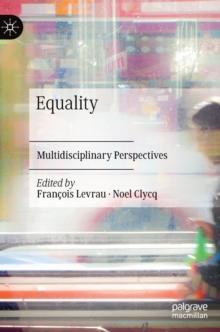 Equality : Multidisciplinary Perspectives