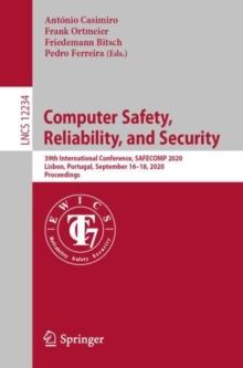 Computer Safety, Reliability, and Security : 39th International Conference, SAFECOMP 2020, Lisbon, Portugal, September 16-18, 2020, Proceedings