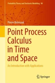 Point Process Calculus in Time and Space : An Introduction with Applications