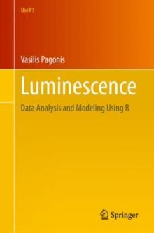 Luminescence : Data Analysis and Modeling Using R