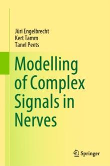 Modelling of Complex Signals in Nerves