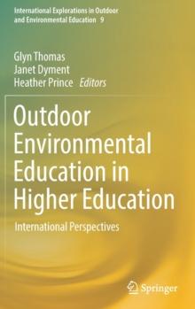 Outdoor Environmental Education in Higher Education : International Perspectives