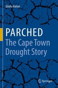 Parched - The Cape Town Drought Story