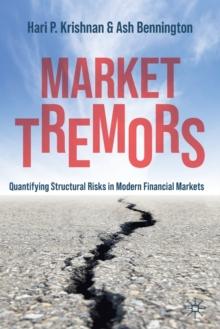 Market Tremors : Quantifying Structural Risks in Modern Financial Markets