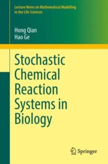 Stochastic Chemical Reaction Systems in Biology