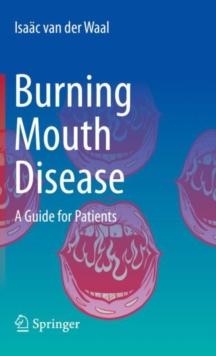 Burning Mouth Disease : A Guide for Patients