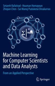 Machine Learning for Computer Scientists and Data Analysts : From an Applied Perspective