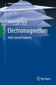 Electromagnetism : With Solved Problems