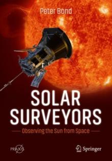 Solar Surveyors : Observing the Sun from Space