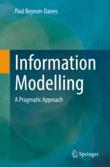 Information Modelling : A Pragmatic Approach