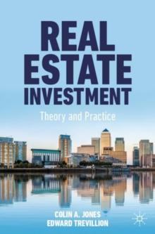 Real Estate Investment : Theory and Practice