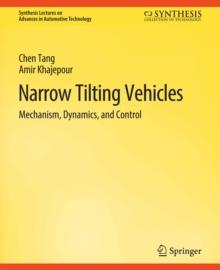 Narrow Tilting Vehicles : Mechanism, Dynamics, and Control