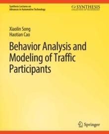 Behavior Analysis and Modeling of Traffic Participants