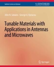 Tunable Materials with Applications in Antennas and Microwaves