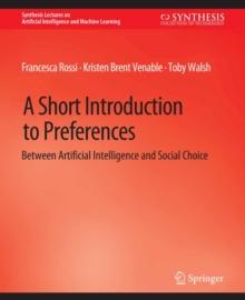 A Short Introduction to Preferences : Between AI and Social Choice