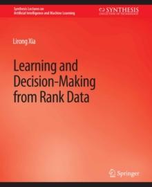 Learning and Decision-Making from Rank Data