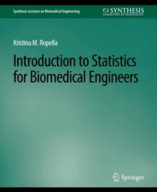 Introduction to Statistics for Biomedical Engineers