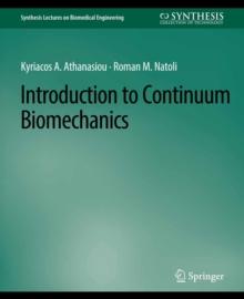 Introduction to Continuum Biomechanics