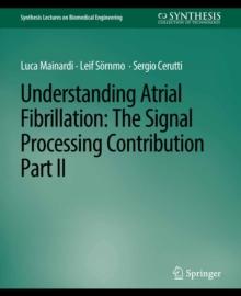 Understanding Atrial Fibrillation : The Signal Processing Contribution, Part II