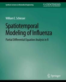 Spatiotemporal Modeling of Influenza : Partial Differential Equation Analysis in R