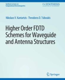 Higher-Order FDTD Schemes for Waveguides and Antenna Structures