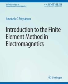 Introduction to the Finite Element Method in Electromagnetics