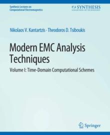 Modern EMC Analysis Techniques Volume I : Time-Domain Computational Schemes