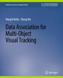 Data Association for Multi-Object Visual Tracking