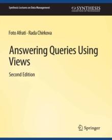 Answering Queries Using Views, Second Edition