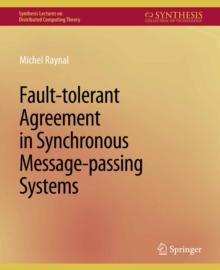 Fault-tolerant Agreement in Synchronous Message-passing Systems