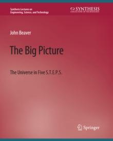 The Big Picture : The Universe in Five S.T.E.P.S.