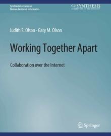 Working Together Apart : Collaboration over the Internet