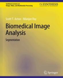 Biomedical Image Analysis : Segmentation