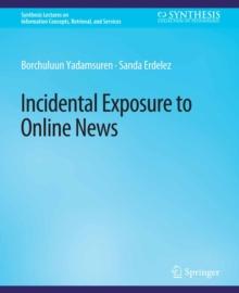 Incidental Exposure to Online News