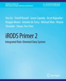 iRODS Primer 2 : Integrated Rule-Oriented Data System