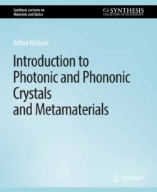 Introduction to Photonic and Phononic Crystals and Metamaterials