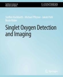 Singlet Oxygen Detection and Imaging