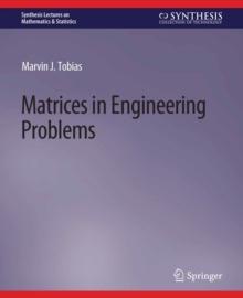 Matrices in Engineering Problems