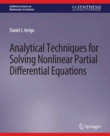 Analytical Techniques for Solving Nonlinear Partial Differential Equations