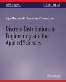 Discrete Distributions in Engineering and the Applied Sciences