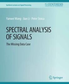 Spectral Analysis of Signals : The Missing Data Case