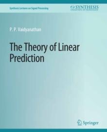 The Theory of Linear Prediction