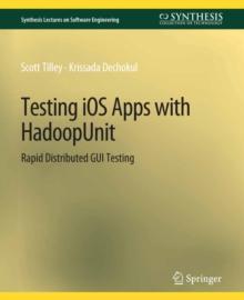 Testing iOS Apps with HadoopUnit : Rapid Distributed GUI Testing