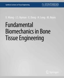 Fundamental Biomechanics in Bone Tissue Engineering