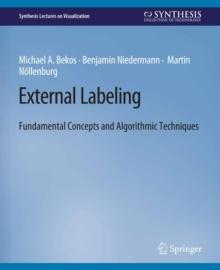 External Labeling : Fundamental Concepts and Algorithmic Techniques