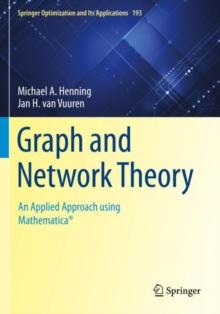 Graph and Network Theory : An Applied Approach using Mathematica