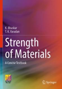 Strength of Materials : A Concise Textbook