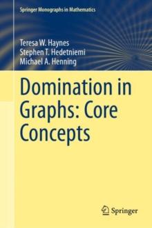 Domination in Graphs: Core Concepts