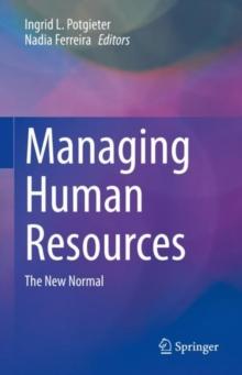 Managing Human Resources : The New Normal